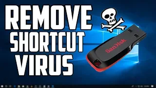 How to Remove Shortcut Virus From Pendrive / USB Drive