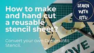 How to make and hand cut reusable stencil sheet at home/How to make own Design Stencil .