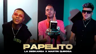 La Deskarga, Martín Quiroga - Papelito (Video Oficial)