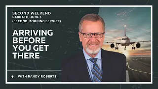 31. Randy Roberts | Arriving Before You Get There | General Program |  2024 KYTN Camp Meeting