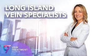 Long Island Vein Specialists | Spider & Varicose Vein Treatment Center