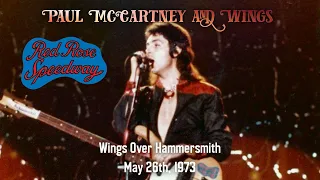 Paul McCartney and Wings - Live in Hammersmith (May 26th, 1973)