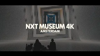 NXT MUSEUM 4K - AMSTERDAM - DJI OSMO POCKET 3