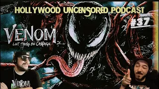 VENOM: Let There Be Carnage REVIEW | Hollywood UNCENSORED Podcast #37