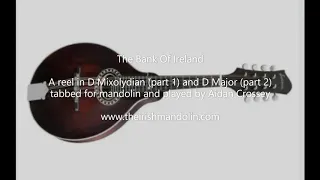 The Bank Of Ireland - a reel in D Mixolydian tabbed for mandolin and played by Aidan Crossey