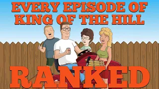 Ranking EVERY Episode of King of the Hill