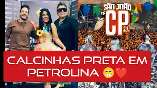 DE 👁️ NOS STORY/CONFIRA O SEGUNDO SHOW DA NOITES DA CALCINHA PRETA SÃO JOÃO DE PETROLINA VEJA 👀😜