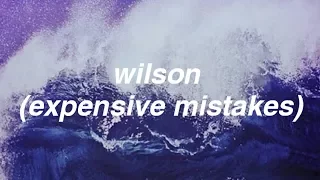 Fall Out Boy - Wilson (Expensive Mistakes) [Lyrics]