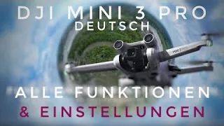 DJI Mini 3 Pro Deutsch - alle Funktionen und Einstellungen