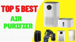 Top 5 Best Air Purifier 2024