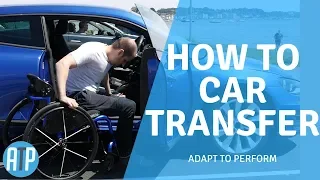 Quadriplegic Car Transfer [How to, Independent]