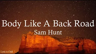 Body Like A Back Road - Sam Hunt (Cover by Music Travel Love and Lyric)