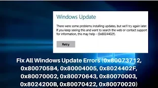 Fix All Windows Update Errors (100% Works) 0x80070003, 0x80072ee7, 0x8024a105,802400420