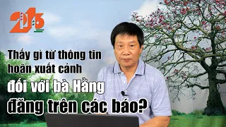 Thấy gì từ thông tin tạm hoãn xuất cảnh đối với bà Hằng đăng trên các báo?