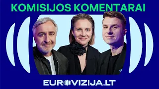 EUROVIZIJA.LT Komisijos komentarai po antrosios atrankos