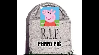 Peppa Pig: Peppa Dies!