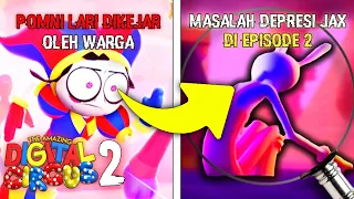 POMNI DI KEJAR WARGA KERAJAAN DI EPISODE 2, BOCORAN BARU !!! Analisis The Amazing Digital Circus