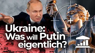 Hat Putin GRÜNDE für die INVASION der UKRAINE? - VisualPolitik DE
