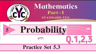 Practice set 5.3 (Q.1,2,3) | Probability | chapter 5 | class 10 | aljebra