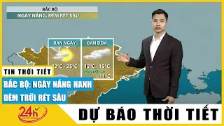 Dự báo thời tiết mới nhất Sáng ngày 26/12: Bắc Bộ ngày mai đón không khí lạnh kèm mưa gió | TV24h