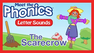 Meet the Phonics Letter Sounds - "The Scarecrow" Easy Reader