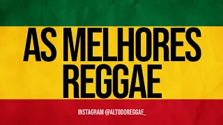 As Melhores (Reggae Romântico) Canal Alto do Reggae #2