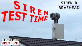 Turn down your volume - It's SIREN TEST TIME!  (Braehead/Carstairs State hospital)