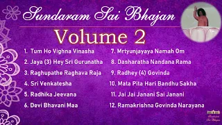 Sundaram Sai Bhajan Volume 2 | Sai Bhajans Jukebox | Sathya Sai Baba Bhajans | Sundaram Bhajan Group