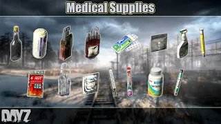 DayZ: Medical Supplies Guide