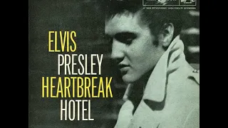 Elvis Presley - Heartbreak Hotel (1956)