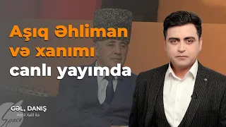 Aşıq Əhliman və xanımı Canlı Yayımda - Gəl, Danış Amil Xəlil ilə / Space TV 02.01.2023