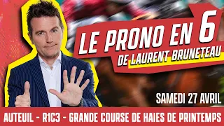 Pronostic Quinté - Auteuil - Grande Course de Haies de Printemps - 27 avril 2024