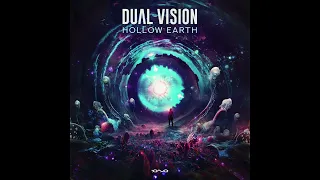 Dual Vision - Hollow Earth