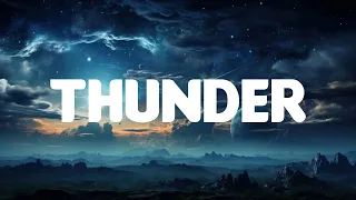 Imagine Dragons - Thunder (Lyrics)