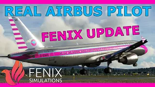 Fenix A320 Landing Update! With a Real Airbus Pilot