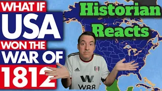 What if AMERICA won the War of 1812? - An Alternate History Scenario by Videntis