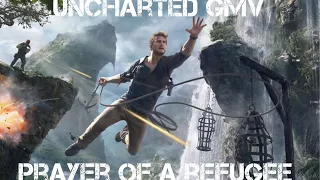 Uncharted GMV | Prayer Of A Refugee