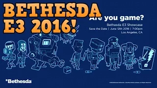 OMFG Bethesda at E3 2016! ELDER SCROLLS 6 or FALLOUT: NEW ORLEANS Announcement?!