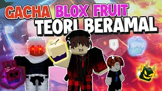 TEORI GACHA FRUIT , 100% DOUUGHHH???!!! - Blox Fruit Indonesia