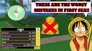 Top 5 WORST MISTAKES every BEGINNERS do in First Sea (2024) | BLOX FRUITS