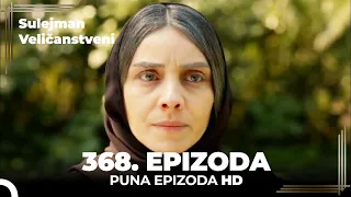 Sulejman Veličanstveni Epizoda 368 (HD)