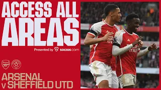 ACCESS ALL AREAS | Arsenal vs Sheffield United (5-0) | New angles & unseen footage!