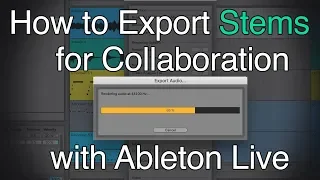 How to Export Stems for Collaboration Ableton Live