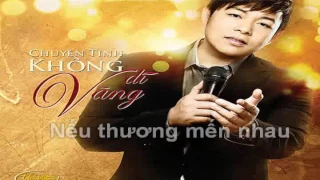 Karaoke [Chuyện tình không dĩ vãng] - Quang Lê