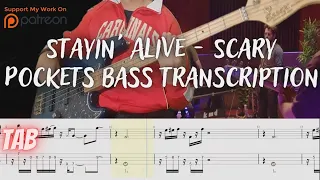 Stayin' Alive - Scary Pockets Bass transcription TABS Funk Bass