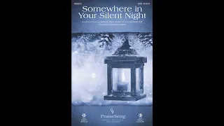 SOMEWHERE IN YOUR SILENT NIGHT (SATB Choir) - Casting Crowns/arr. Joseph M. Martin