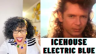 Australian Group ICEHOUSE - ELECTRIC BLUE (First hearing this song) | REACTION