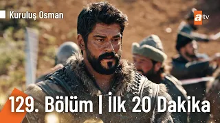 Kuruluş Osman 129. Bölüm | İlk 20 Dakika @KurulusOsman