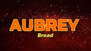 Aubrey - Bread (Karaoke HD Videoke)