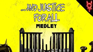 What If 72 Seasons Was ...And Justice For All? (Medley)